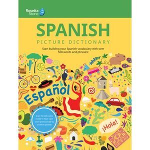 Rosetta Stone Spanish Picture Dictionary -- Rosetta Stone